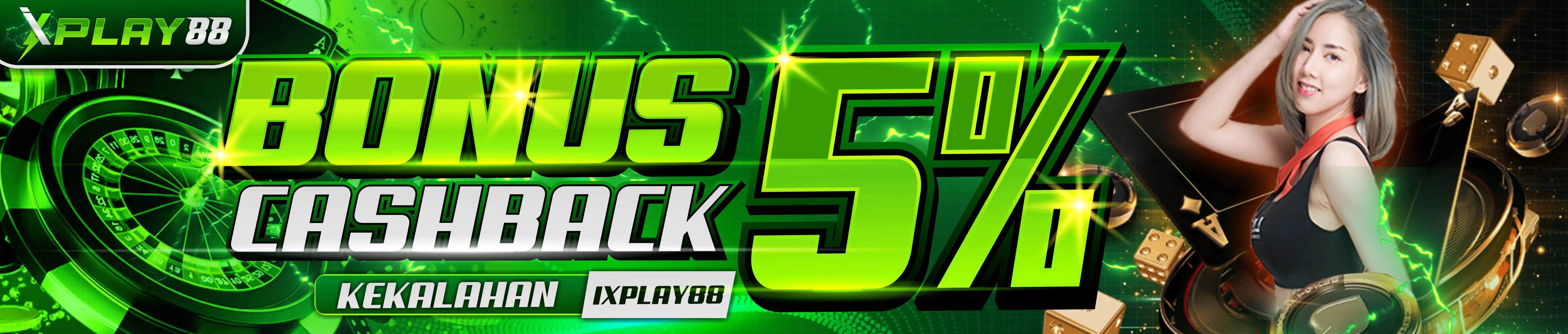 BONUS CASHBACK MINGGUAN CASINO / SPORTBOOK & COCKFIGHT 5%